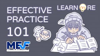 Learn More Effective Practice 101 [upl. by Ragouzis]