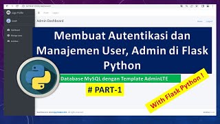 Membuat Autentikasi dan Manajemen User Admin dengan Flask PythonPart I [upl. by Ashlin]