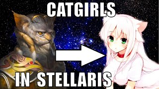 I made Neko Catgirls in Stellaris [upl. by Saimon738]