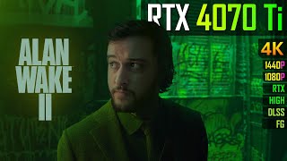 RTX 4070 Ti  Alan Wake 2 [upl. by Tripp]