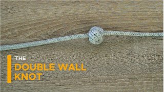 Double Wall Knot [upl. by Chapman]