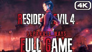 RESIDENT EVIL 4 SEPARATE WAYS DLC Gameplay Walkthrough FULL GAME 4K 60FPS No Commentary [upl. by Eatnom]