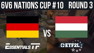 ETF2L TF2 6v6 Nations Cup 10  Group Stage Round 3 Germany vs Hungary [upl. by Crescantia]