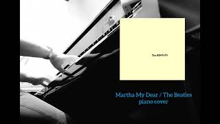 Martha My Dear  The Beatles piano cover [upl. by Otcefrep]