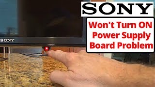 How To Know SONY TV Power Supply Board Problem  Why Sony TV Wont Turn ON amp Red Light Blinking [upl. by Imugem]