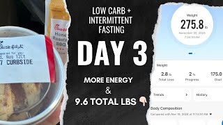 DAY 3 Intermittent fasting  Low Carb  Down 96 lbs total [upl. by Agiaf]