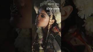 Indias Biggest Bridal Exhibition in Mumbai 17th amp 18th Aug 2024 WeddingCollection BridalAsia [upl. by Waylen]