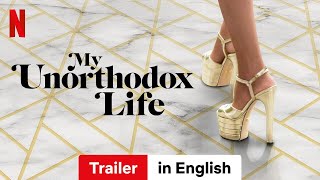 My Unorthodox Life Season 2  Trailer in English  Netflix [upl. by Goodrich102]