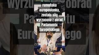 rumuńska europosłanka została siłą wyrzucona z obrad Parlamentu Europejskiego [upl. by Patrizia]