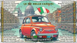 Il Meglio Della Musica Italiana  Le più belle Canzoni Italiane degli Anni 60 70 80 90 [upl. by Trebla]