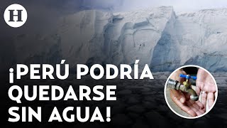 Calentamiento global derrite glaciares en Perú y provocaría un problema sobre el consumo del agua [upl. by Beare]