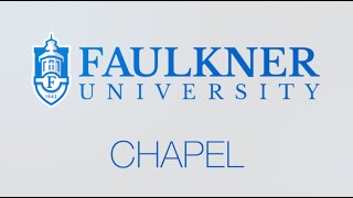 Faulkner University Chapel with Devin Swindle Oct 21 2024 [upl. by Nauh94]