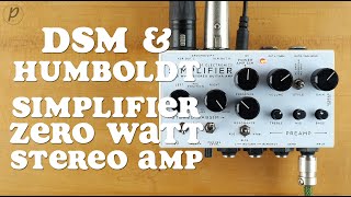 DSM amp Humboldt Electronics Simplifier Zero Watt Stereo Guitar Amp [upl. by Ahsilrak]