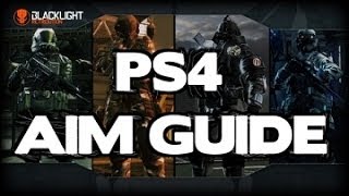 ◀PS4 Blacklight Retribution  AimSensitivity Guide [upl. by Hpotsirhc90]