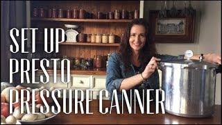 HOW TO SET UP A NEW PRESTO PRESSURE CANNER  Pressure Canning [upl. by Enihsnus]