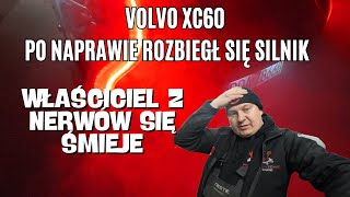 VOLVO XC60 tyle czasu naprawiać i jeszcze bardziej popsuć odc 3 [upl. by Ijok]