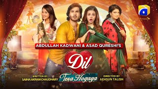 Dil Tera Hogaya  Telefilm  Eid Day 2 Special  Har Pal Geo [upl. by Sikata]