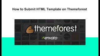 How to submit HTML template on themeforest a to z [upl. by Boffa]