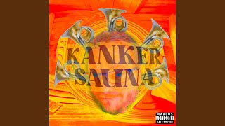 Kanker Sauna [upl. by Kinney]