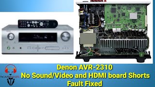 Denon AVR 2310 No Sound and No Video and HDMI board short Fault Fixed in Tamil AVRDenonReceiver [upl. by Eissirk]