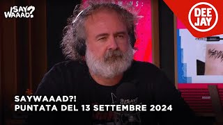 BarbaSophia ospite a SayWaaad – Puntata del 13 settembre 2024 [upl. by Dougall727]