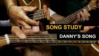 Dannys Song Ukulele Lessons  Loggins and Messina [upl. by Malvin]