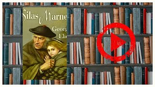 Silas Marner by George Eliot Chapter 19 Full Audiobook [upl. by Eagle438]