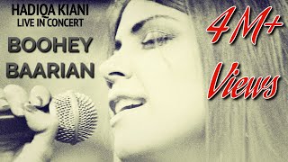 Boohey Barian  Hadiqa Kiani  Live in Concert  Virsa Heritage Revived  Official Video [upl. by Bartholemy]