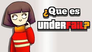 ¿ Que es UnderFail [upl. by Marieann880]