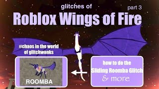 Glitches in Wings of Fire Roblox part 3 [upl. by Nylirak]