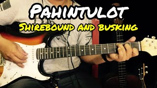 Pahintulot  Shirebound and Busking  Guitar Tutorial With Lyrics and Chords [upl. by Drus]