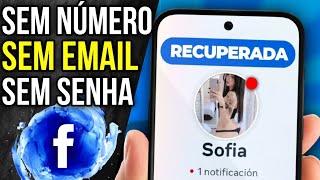 Como recuperar conta do facebook em 2025 SEM SENHA SEM EMAIL OU NÚMERO [upl. by Assena]