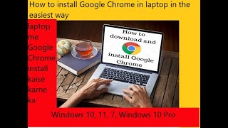 How to install Google Chrome in laptop for Windows 10 11 7 Windows 10 Pro 2024 06 08 01 24 21 [upl. by Levania]