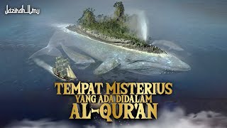 Inilah 5 Tempat Di Alquran Yang Masih Menjadi Misteri [upl. by Carnay912]