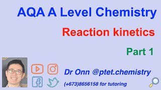 AQA A Level  Reaction kinetics  Part 1 [upl. by Giddings]