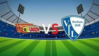 Union Berlin vs VfL Bochum germany bundesliga Live Football Match today  live Score [upl. by Alleuqcaj]