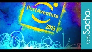 Port Aventura 2013 [upl. by Raddie479]