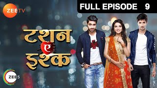 क्या Leela का प्यार मज़बूर करेगा Twinkle को रुकने पर  Tashan E Ishq  Episode 9  Zee TV [upl. by Sulohcin742]