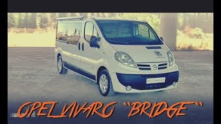 Opel Vivaro camper quotBridgequot  ACL CAMPER [upl. by Apollo]