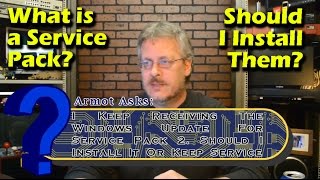 Should I Install Windows Service Packs  Ask a Tech 34 [upl. by Aruon]