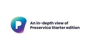 An indepth view of Preservica Starter edition [upl. by Xonnel338]