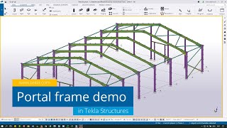 Tekla Structures  20 minute portal frame modelling [upl. by Ronnie]