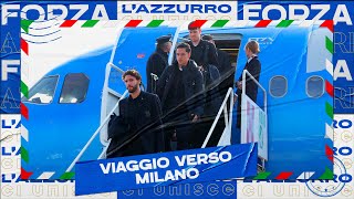 Il viaggio degli Azzurri verso Milano  ItaliaFrancia [upl. by Polloch549]