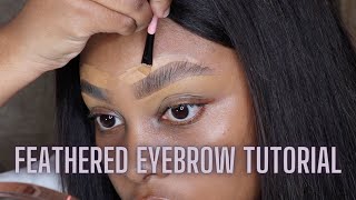 Feathered Eyebrow Tutorial  Natural Eyebrow [upl. by Beora]