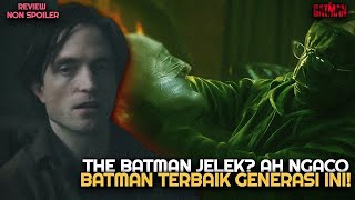 AWAL YANG LUAR BIASA UNTUK TRILOGI BATMAN PATTINSON  THE BATMAN REVIEW [upl. by Ferguson]