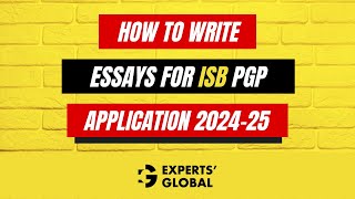 How to Write Essays for ISB PGP Application 202425  For Class of 2026 [upl. by Raynard629]