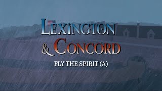 Lexington amp Concord  Fly The Spirit A [upl. by Phedra]