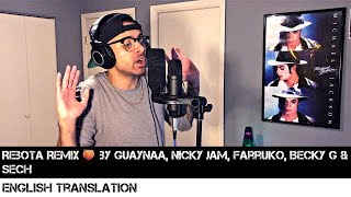 Rebota Remix 🍑 by Guaynaa Nicky Jam Farruko Becky G amp Sech  FULL ENGLISH TRANSLATION [upl. by Igiul]