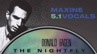 Donald Fagen  Maxine Isolated Vocals [upl. by Emilio]