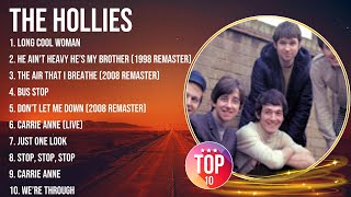 The Hollies Greatest Hits  The Best Of The Hollies  Top 10 Artists of All Time [upl. by Alram]